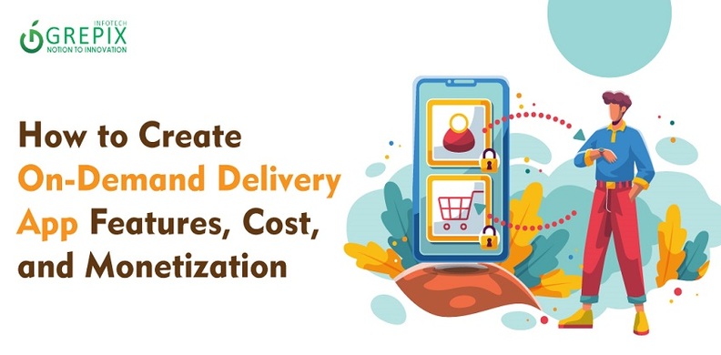 How To Create On-Demand Delivery App